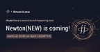 Newton Project's NEW (And New Changes) Coming To Huobi Prime