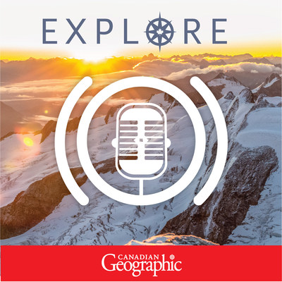 Explore podcast logo (CNW Group/Royal Canadian Geographical Society)