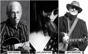 Joel Rafael, Jude Johnstone, And Jack Tempchin To Perform On June 21 At City Winery Loft In New York City