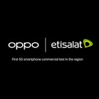 OPPO Leads the 5G Revolution Through Collaboration With Etisalat for the First 5G Smartphone Test in the Region