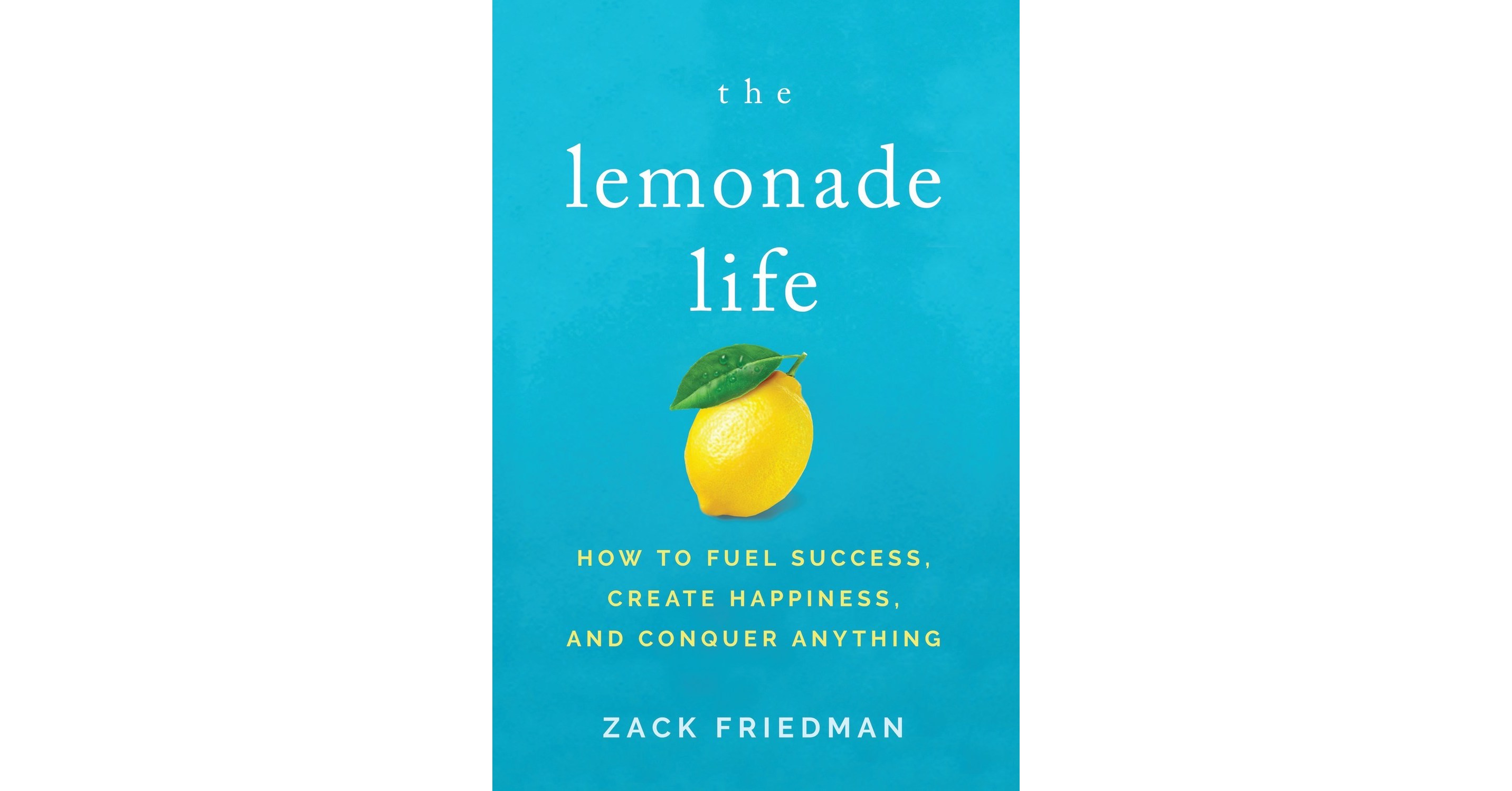 Zack Friedman, CEO of Make Lemonade, Unlocks The Secrets To Fuel