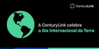 Relatório de RSE 2018 destaca o compromisso da CenturyLink com a sustentabilidade ambiental, no Dia da Terra e todos os dias