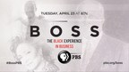 "Boss: The Black Experience in Business" Explores the History of African American Entrepreneurship Tuesday, April 23 on PBS