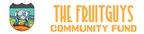 The FruitGuys Community Fund Announces Grants For Small Independent American Farms