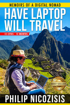 “Have Laptop, Will Travel” by Philip Nicozisis
