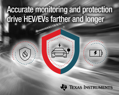TI enables greater system reliability in hybrid and electric vehicles with highly accurate monitoring and protection