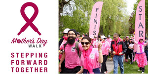 Breast Cancer Society of Canada Annual Mother's Day Walk May 5th and  May 12th, 2019 across Canada