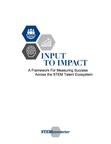 New STEMconnector Research Lays Out a First-of-Its-Kind Framework for Defining and Measuring the Success of Investments in the STEM Workforce