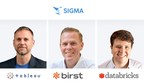 Sigma Hires Analytics Veterans to Scale Operations and Drive Worldwide Cloud BI Adoption