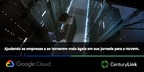 A CenturyLink expande parceria com a Google Cloud para ajudar as empresas a se tornarem mais ágeis em suas jornadas na nuvem