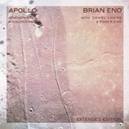 Brian Eno Apollo: Atmospheres &amp; Soundtracks - Extended Edition - July 19th