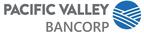 Pacific Valley Bank Announces Its Second Quarter 2021 Financial...
