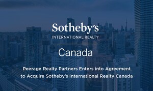 Peerage Realty Partners Enters into Agreement to Acquire Sotheby's International Realty Canada from an Affiliate of Dundee Corporation