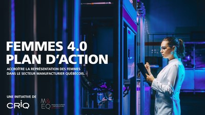 Plan d'action FEMMES 4.0 - 2019-2024 (Groupe CNW/Centre de recherche industrielle du Qubec)