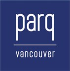 Parq Vancouver Completes Refinancing