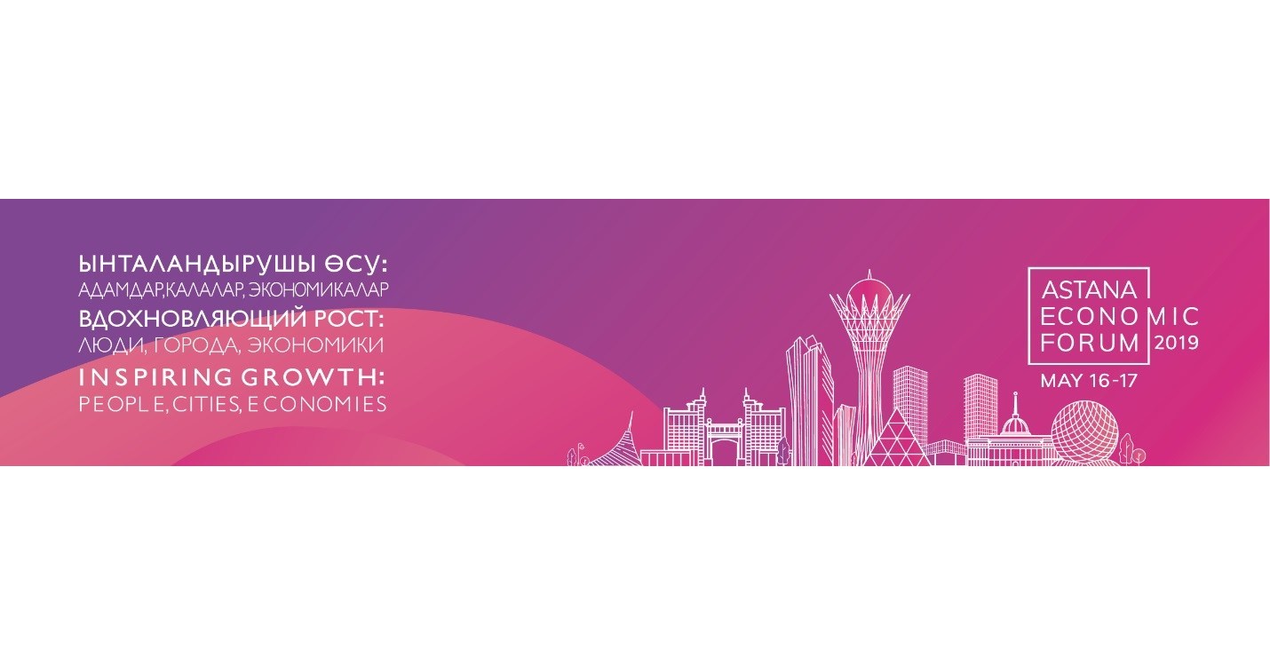 Astana Economic Forum "Inspiring growth people, cities, economies"