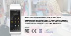 First blockchain-based wireless Point-of-Sales smart device receives FCC, CE, TRA, and KC certifications