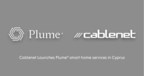 Cablenet Launches Plume® in Cyprus