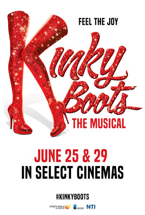 Tony Award®-Winning Musical 'Kinky Boots' Struts Into Cinemas for the First Time Ever This June, on Heels of Record-Breaking Broadway &amp; West End Runs