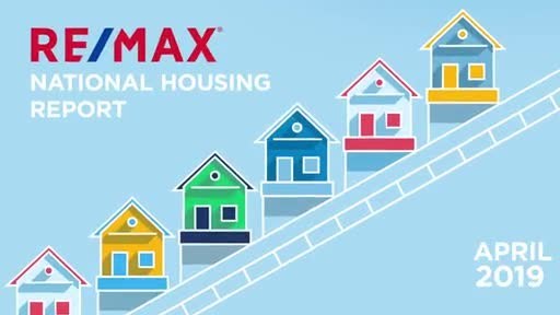 RE/MAX National Housing Report April 2019