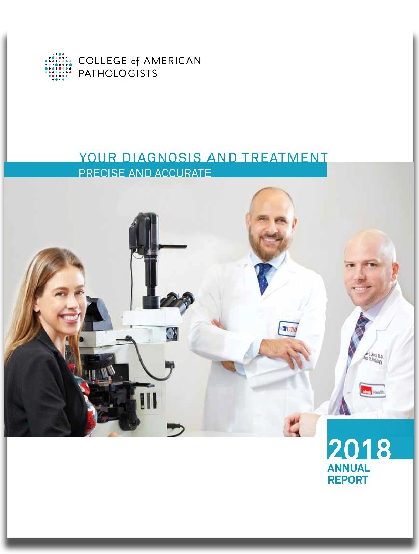 The CAP's Annual Report Highlights How Pathologists are Leading in