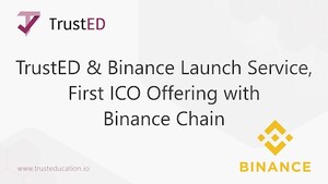 TrustED and Binance Launch Service, First ICO Offering With Binance Chain