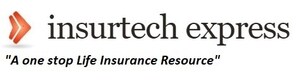 Announcing the Launch of InsurTechExpress.com, 'A One Stop Life Insurance Resource'