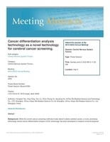 Anpac Bio is exhibiting in a Poster Session (Board #229), on Sunday, June 2, 2019 at the American Society of Clinical Oncology #ASCO Annual Meeting, in Chicago, IL. Presenting, “Cancer differentiation analysis technology as a novel technology for cerebral cancer screening”, Anpac Bio will reveal its proprietary “Cancer Differentiation Analysis” liquid biopsy technology effectively distinguished cerebral cancer samples from healthy control blood samples, with 92% sensitivity and 96% specificity.