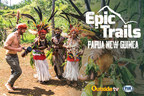 Papua New Guinea as the Season Two Opener of The Hit Television Show, "Epic Trails"