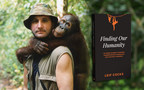 The Orangutan Project Founder and World-Renowned Orangutan Expert Leif Cocks Launches US, Canadian Tour to Promote New Book