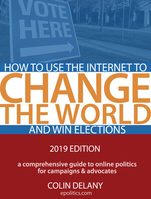 New Ebook From Epolitics.com Shows Candidates, Advocates, Students &amp; Journalists How to Campaign Online