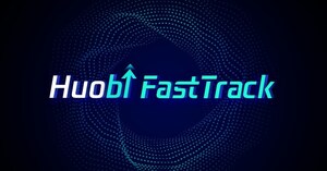 Huobi Global готовится к запуску нового проекта FastTrack