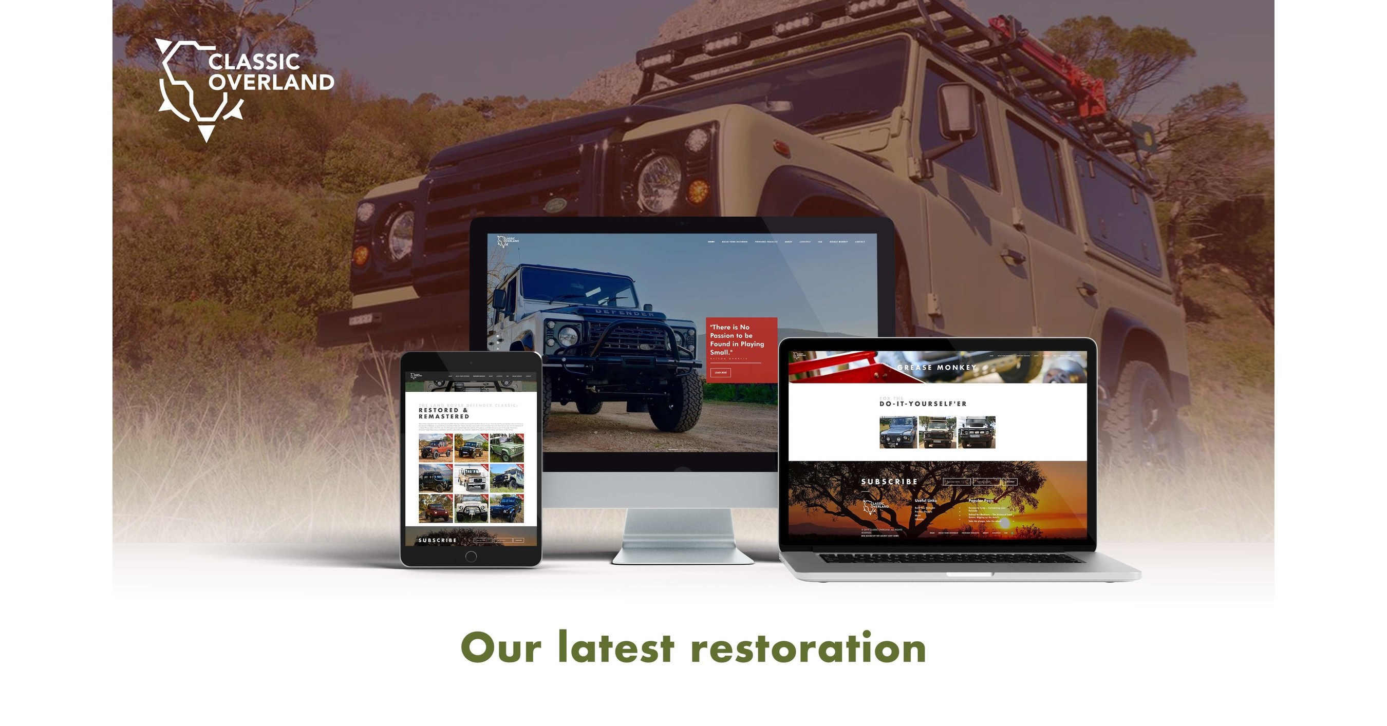 Classic Overland Launches a Brand New Contentdriven site for Land Rover Defender Enthusiasts