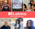 BELatina Launches As The New Go-To National Digital Platform For Today's Forward-Thinking Contemporary Latina Looking For Elevated, Culturally Relevant Content