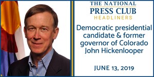 Democratic presidential candidate and former Colorado governor John Hickenlooper to discuss his plan to expand access to contraception at a National Press Club Headliners event June 13
