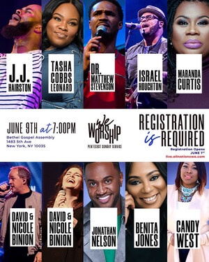 All Nations Worship Assembly (ANWA) Announces 'We Worship' Pentecost Sunday Service in New York on June 9th With Apostle Matthew Stevenson, Tasha Cobbs Leonard, J.J. Hairston, Israel Houghton and Many More