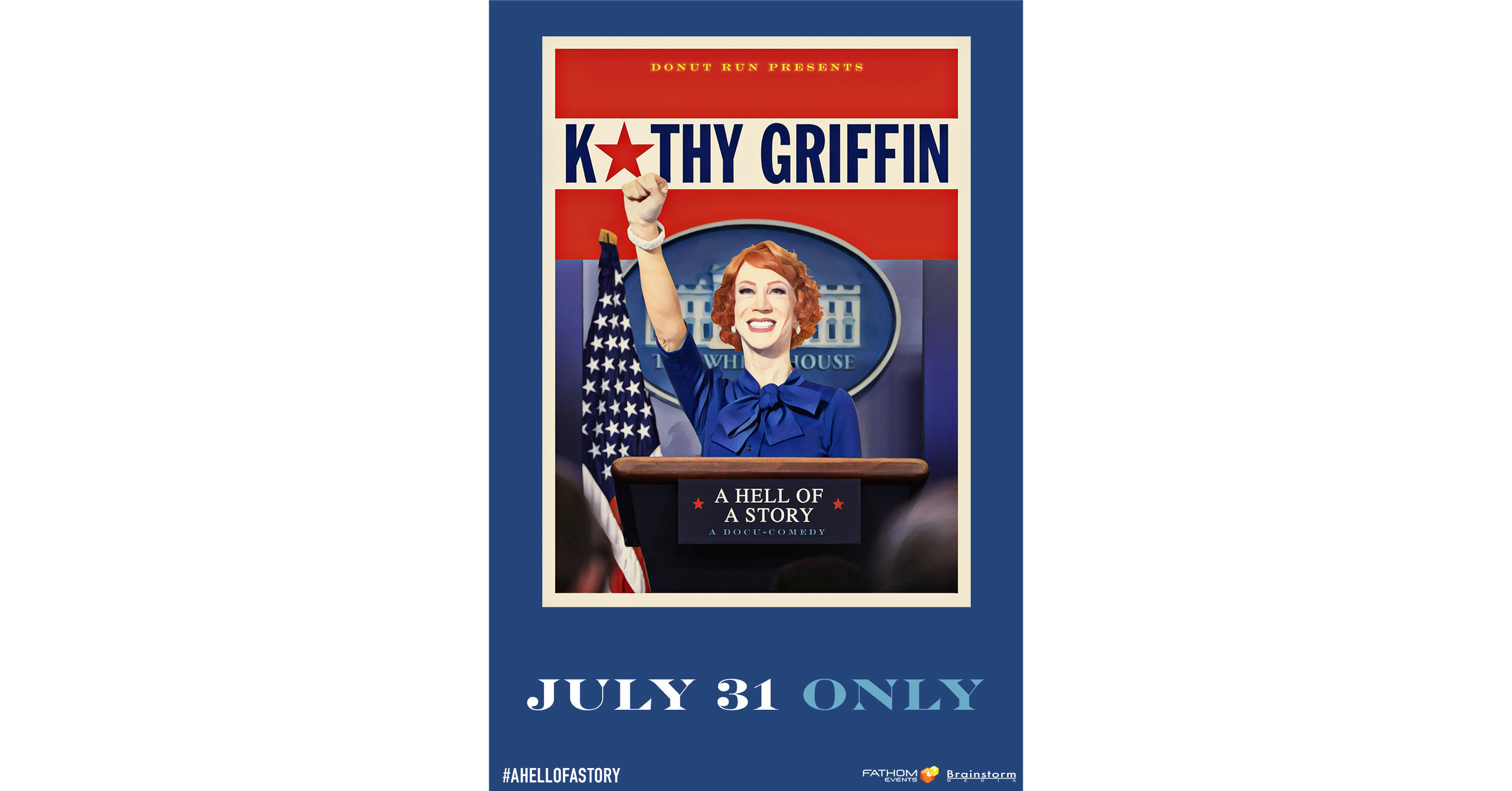 Tickets On Sale Now For Kathy Griffin S First Ever Docu Comedy Feature Kathy Griffin A Hell Of A Story One Night Nationwide Premiere Event In Cinemas July 31