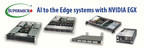 Supermicro Scalable AI Edge Systems Validated for Trusted Infrastructure Deployment with the NVIDIA EGX Edge Computing Platform Now Available