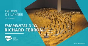 Richard Ferron reçoit le Prix du CALQ - Œuvre de l'année sur la Côte-Nord pour son installation Empreintes d'ici