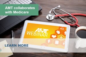 AMT Partners with Medicare for Educational Webinar