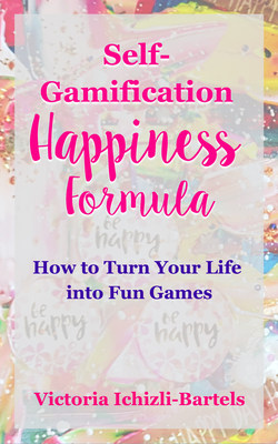 Self-Gamification Happiness Formula book cover