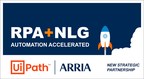 Arria NLG and UiPath push digital transformation and automation forward with new strategic partnership