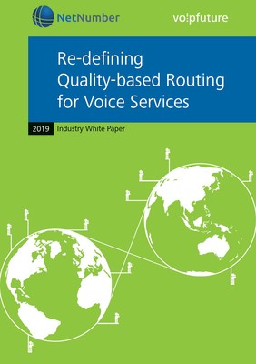 Industry White Paper: Re-defining Quality-based Routing for Voice Services