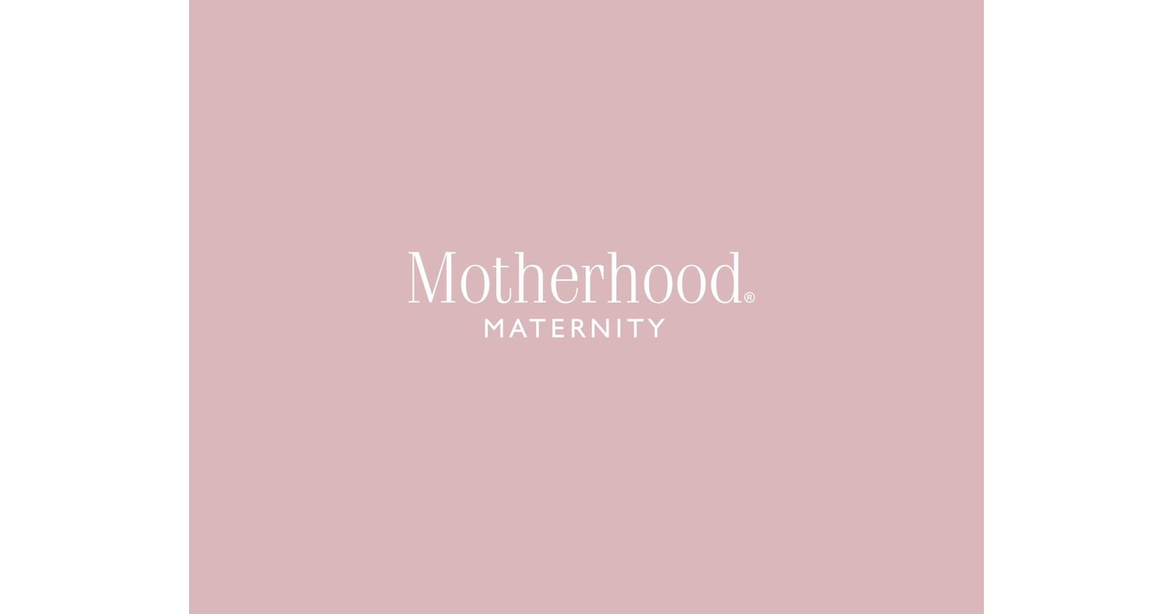 Motherhood Maternity - Marquee Brands