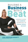 Jazzercise, Inc. Founder &amp; CEO Judi Sheppard Missett Launches Book "Building a Business with a Beat"
