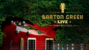 Omni Barton Creek Resort &amp; Spa Reveals Line-Up For Barton Creek Live, Kicking Off With Red, White &amp; Blue BBQ To Celebrate 4th Of July