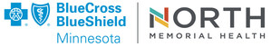 Blue Cross and Blue Shield of Minnesota and North Memorial Health Join Forces to Transform Healthcare in Minnesota