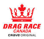 Queens of the North, Come Through! Crave Announces New Original Series DRAG RACE CANADA