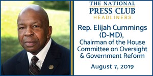 Rep. Elijah Cummings, D-Md., will address Trump investigation at National Press Club luncheon, Aug. 7