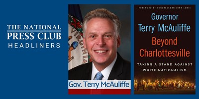 Former Virginia Governor Terry McAuliffe to share new book “BEYOND CHARLOTTESVILLE: Taking a Stand Against White Nationalism” at National Press Club, Aug. 6